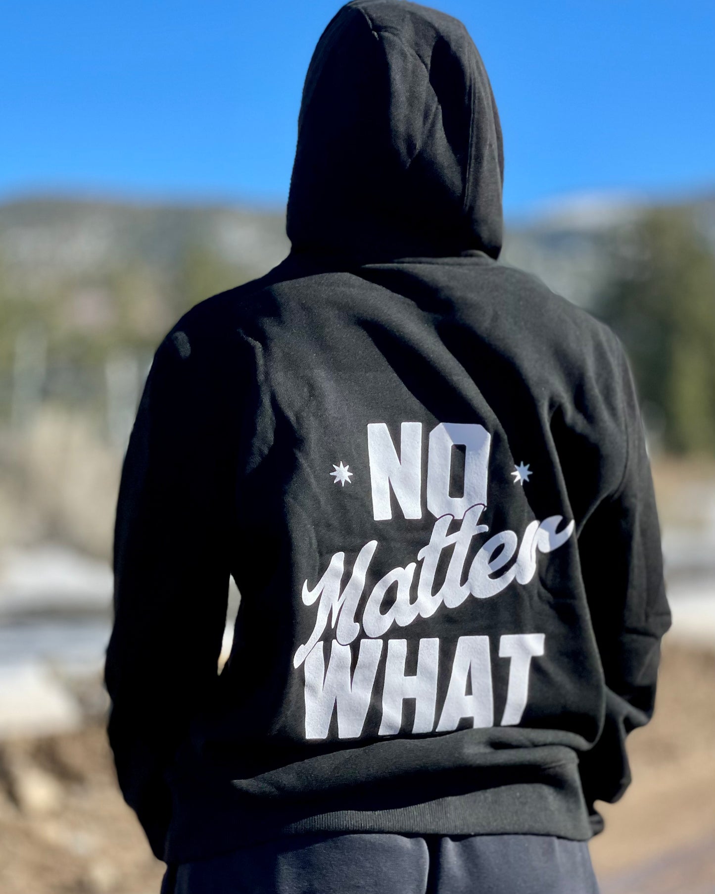 No Matter What Hoodie (Bold)