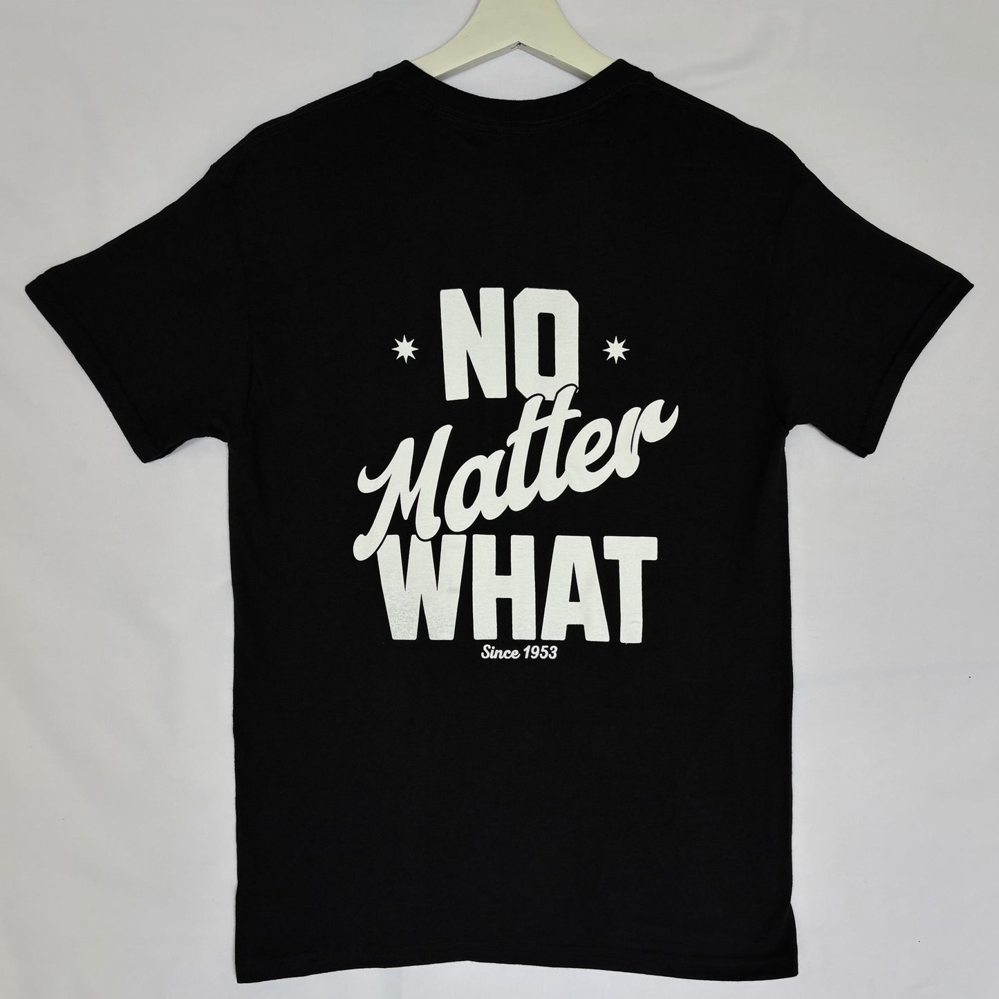 No Matter What (Bold) T-Shirt