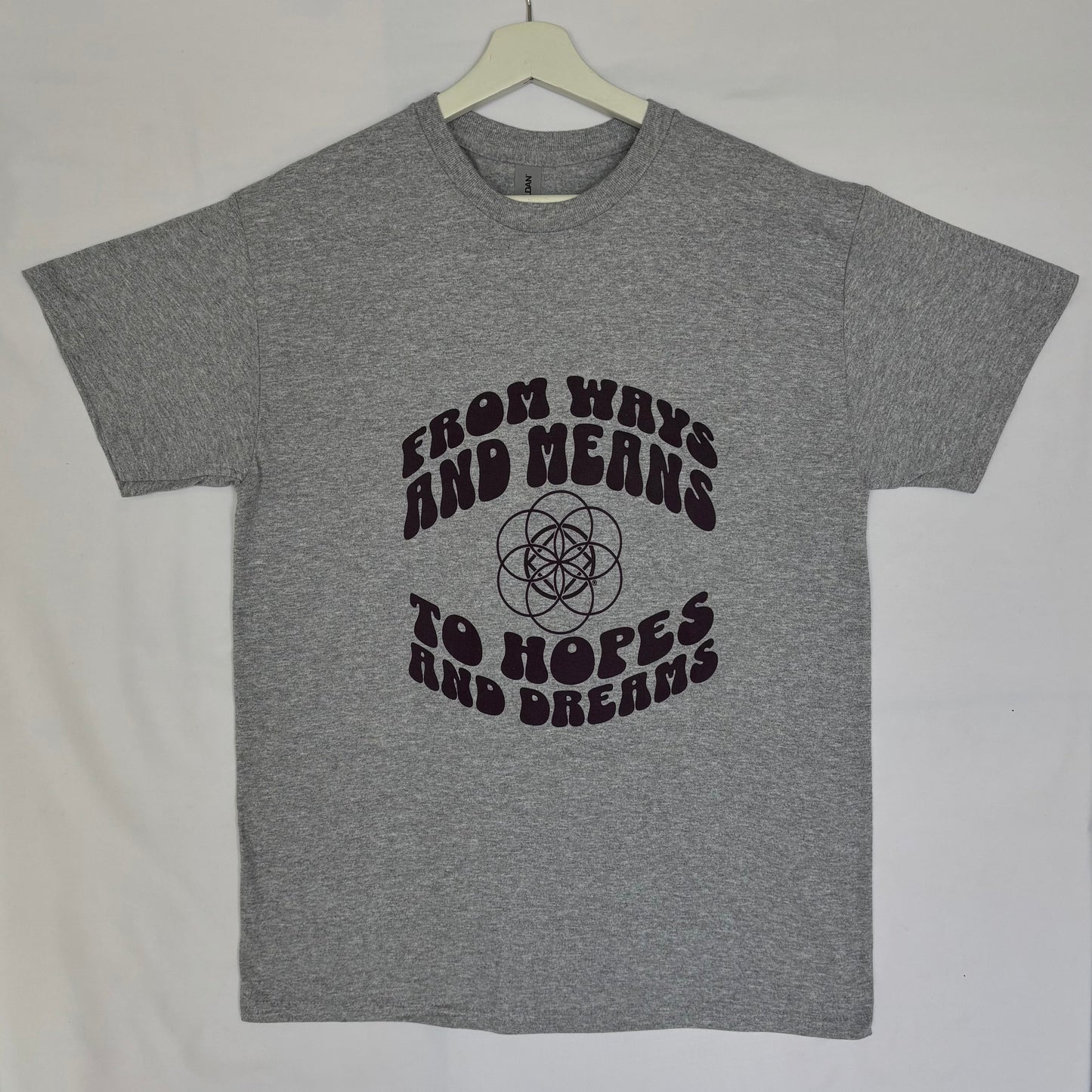 Ways and Means to Hopes and Dreams T-Shirt